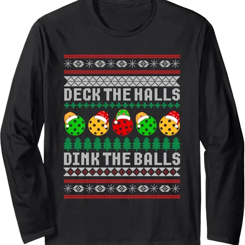 Pickleball Christmas Ugly Sweater Holiday Party Long Sleeve T-Shirt