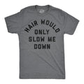 Dad Bald Father'S Day Hair Only Slow Down Unisex T-shirt, Sweatshirt, Hoodie (1)