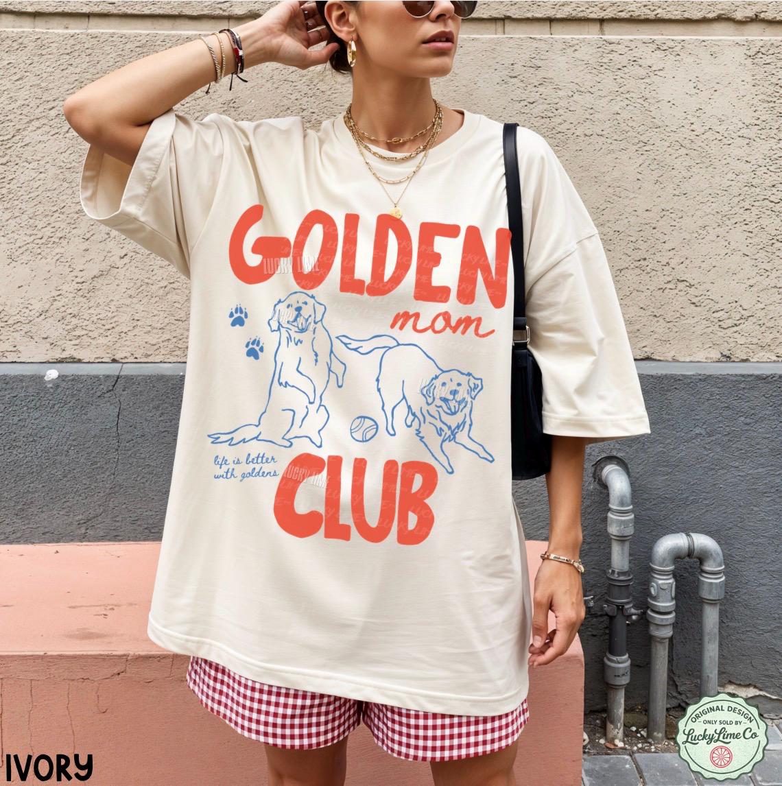 Golden Mom Club Golden Dog Mom Dog Lover Retriever Dog Fur Mama Dog Mama Dog Mom (1)