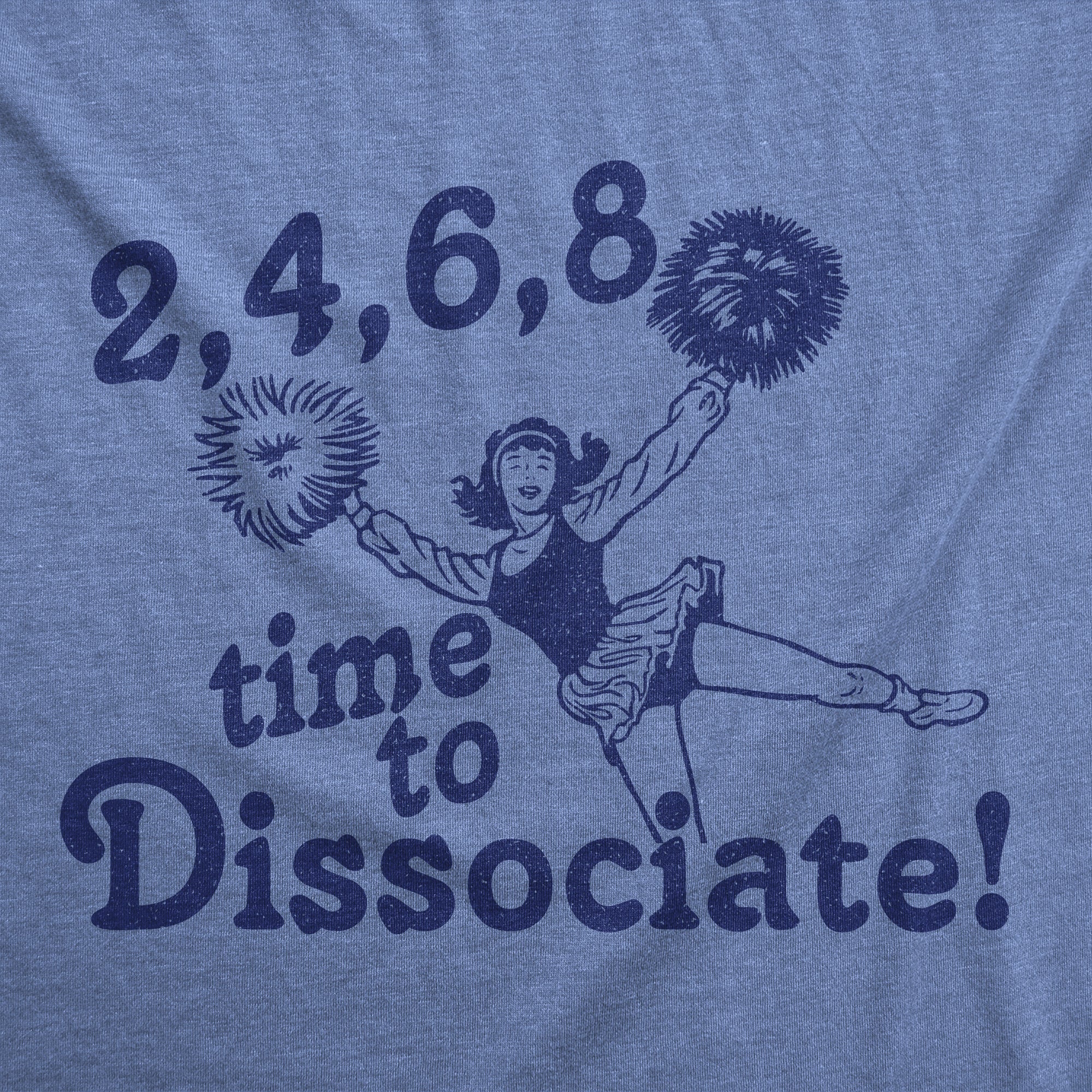 2 4 6 8 Time To Dissociate Men's T Shirt