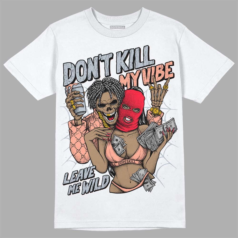 Crimson Bliss 5s DopeSkill T-Shirt Don't Kill My Vibe Graphic