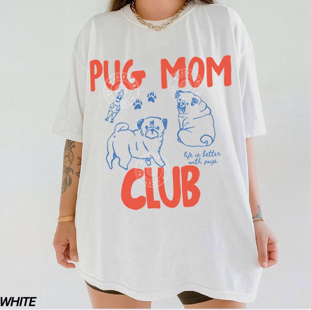 Pug Mom Pug Mom Club Pet Parent Tee Dog Mom Dog Mom Comfort Colors Dog Dog Lover Tee (3)
