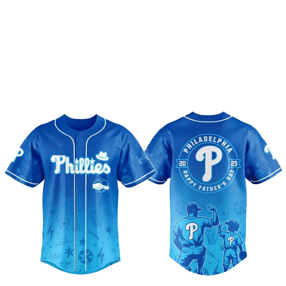 2025 Philadelphia Phillies Happy Father Day Baseball Jersey Combo - Grishko.com