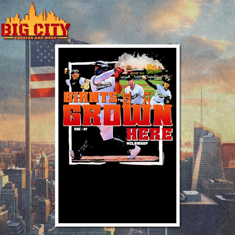 2025 Sacramento River Cats Giants Grown Here Shirt