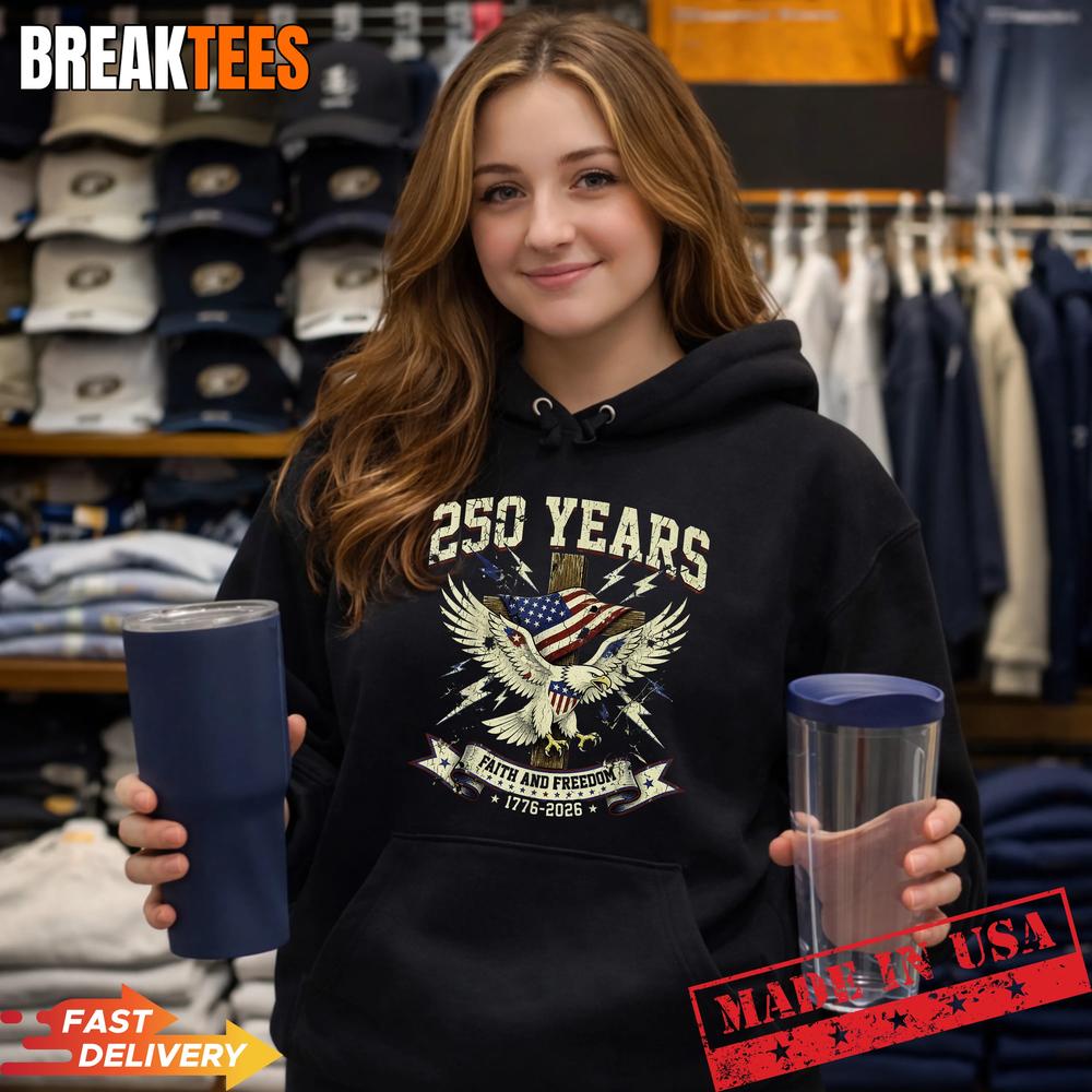 250 Years Faith and Freedom Christian USA 250th Anniversary Shirt