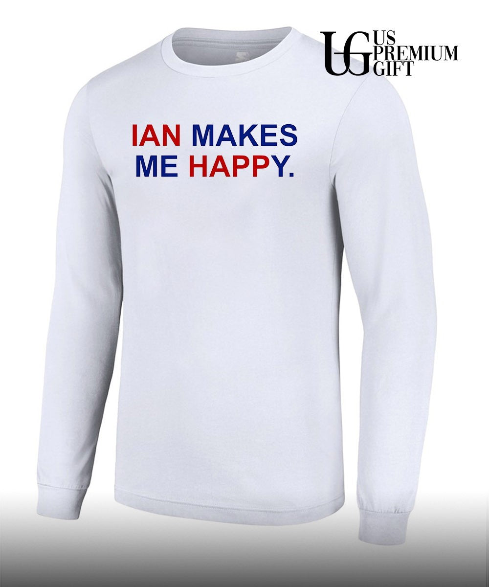 Ian makes me happy Chicago Cubs shirt