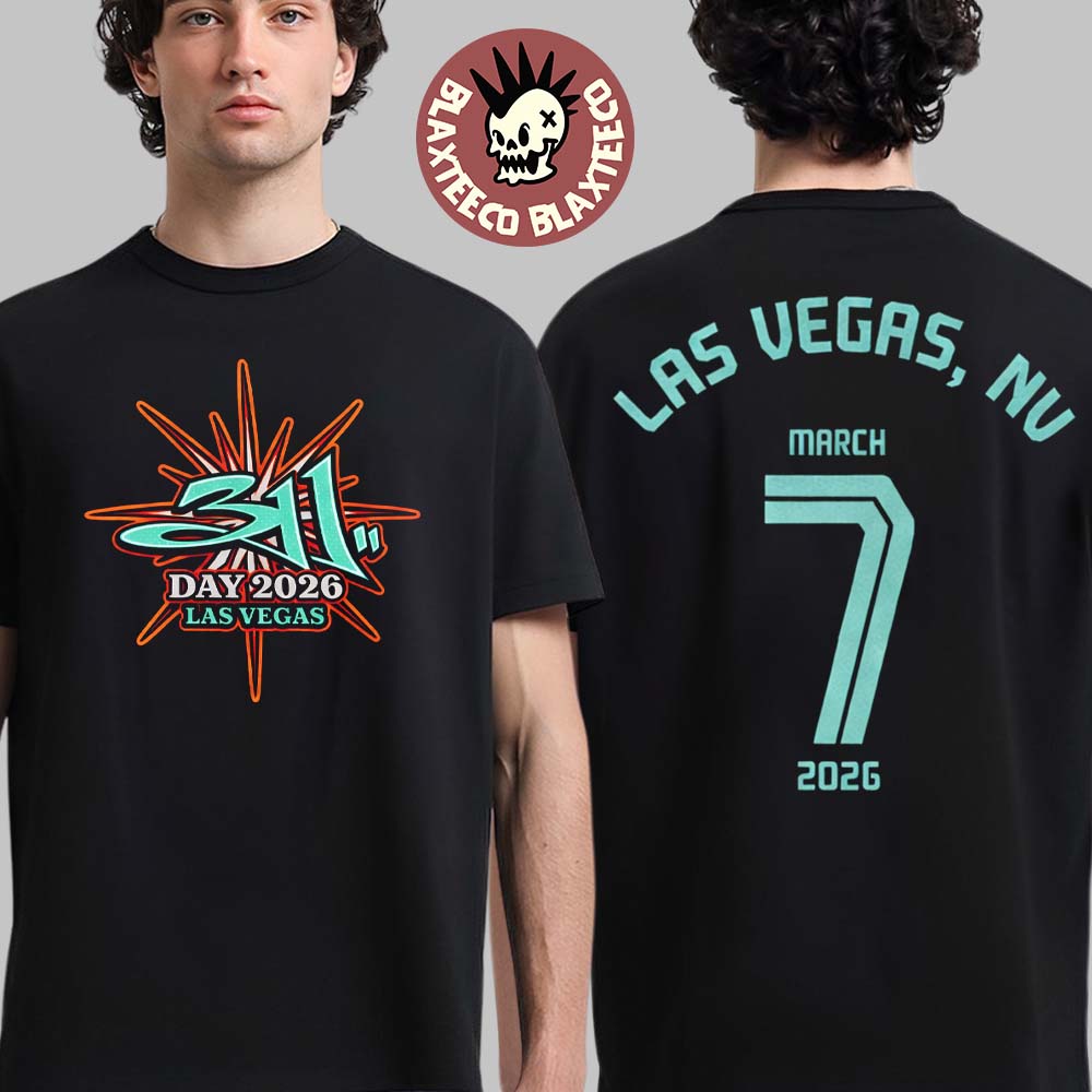 311 Band 311 Day Las Vegas Nevada 2026 Event Tee Dolby Live At Park MGM On March 7-8 2026 Two Sided T-Shirt