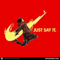 Just say it!! – Anytime