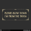 I am from the 1900s