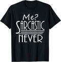 Funny Sarcastic Sayings Gifts For Men & Women