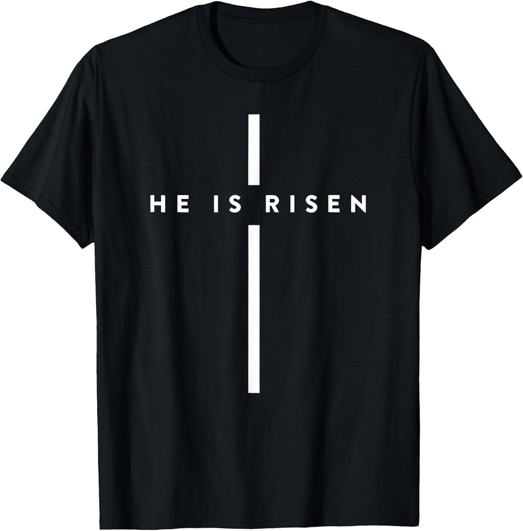 He Is Risen Cross t -shir t