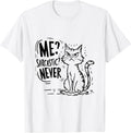 Me? Sarcastic? Never! - sarcastic mood fashion
