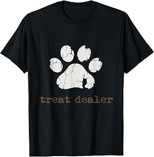 Treat Dealer | Funny Dog Lover Dog Mom Dad T-Shirt