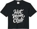Hot Mom Club Comfort Colors Crop Top
