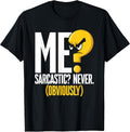 Sarcasm Gift For Sarcastic People, Dry Wit Saying