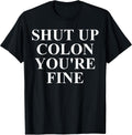 Cool Colon Humor Quote Merch
