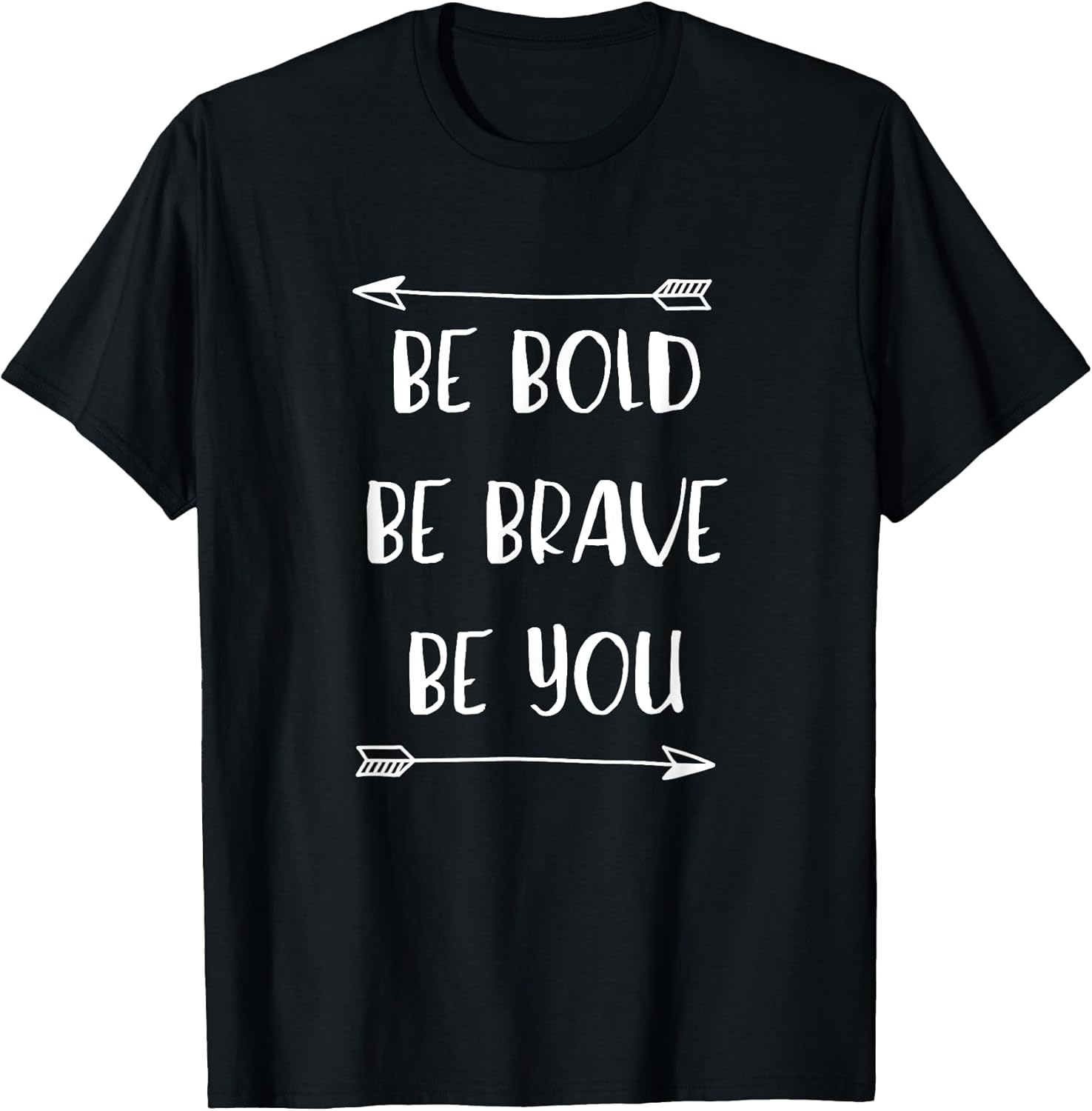 Be Bold Be Brave Be You