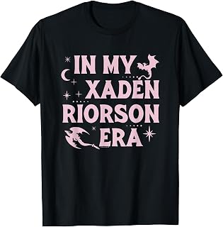 Fourth Wing The Empyrean in My Xaden Riorson Era T-Shirt