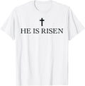 Easter Jesus Christian He is Risen t -shir t