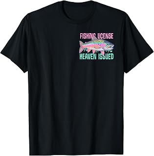 Fishing License Heaven Issued He Called Me to Fish (2 Sides) T-Shirt