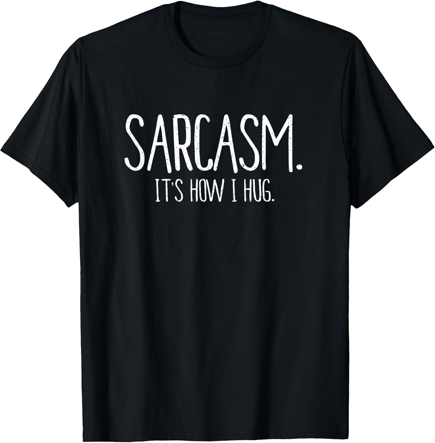 Sarcasm At Its Best Vintage Distressed T-Shirts