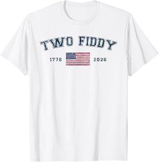 Two Fiddy America Flag Funny 4th of July 250 Years Patriotic T-Shirt