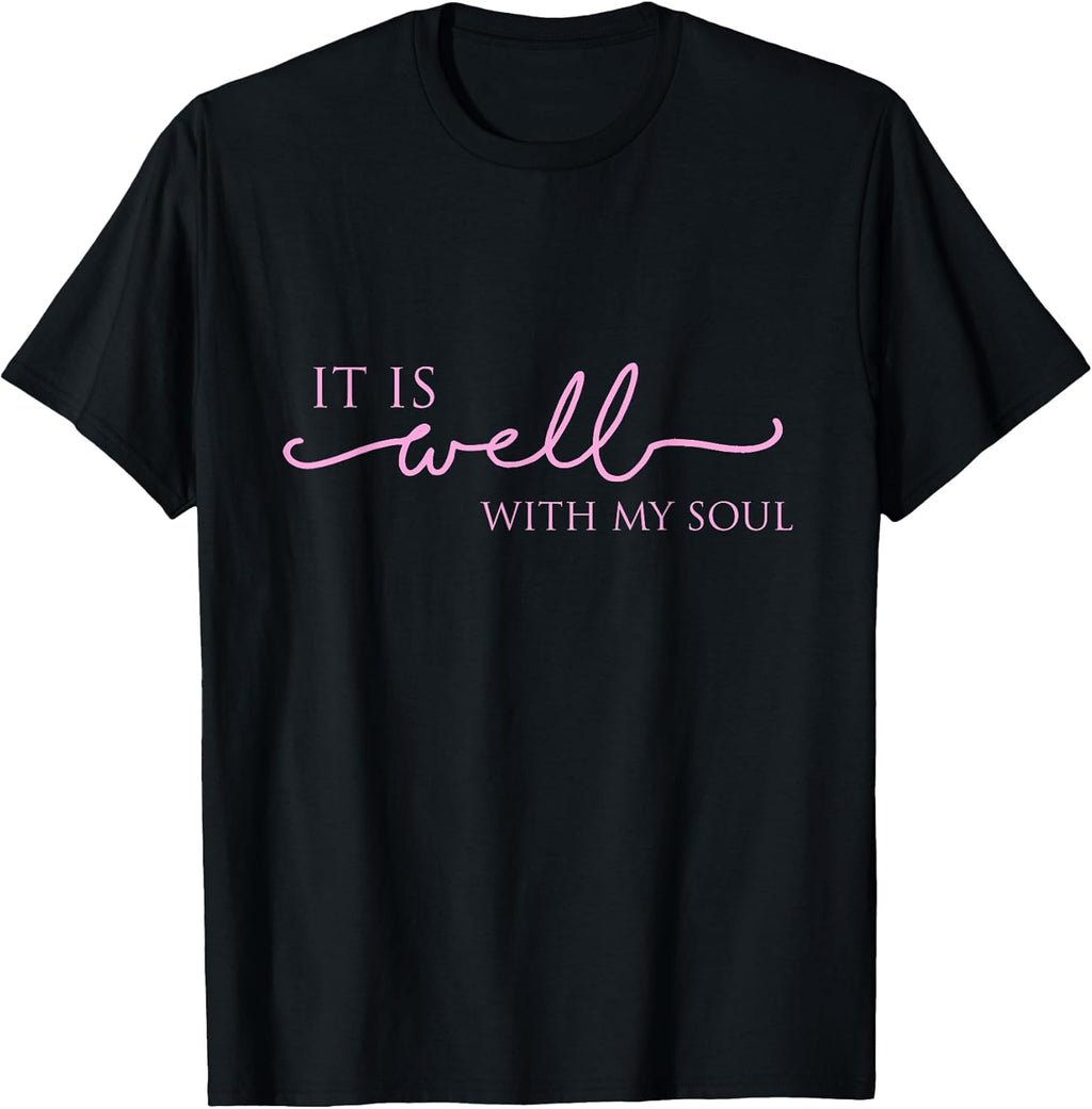 Women's It Is Well With My Soul Pink