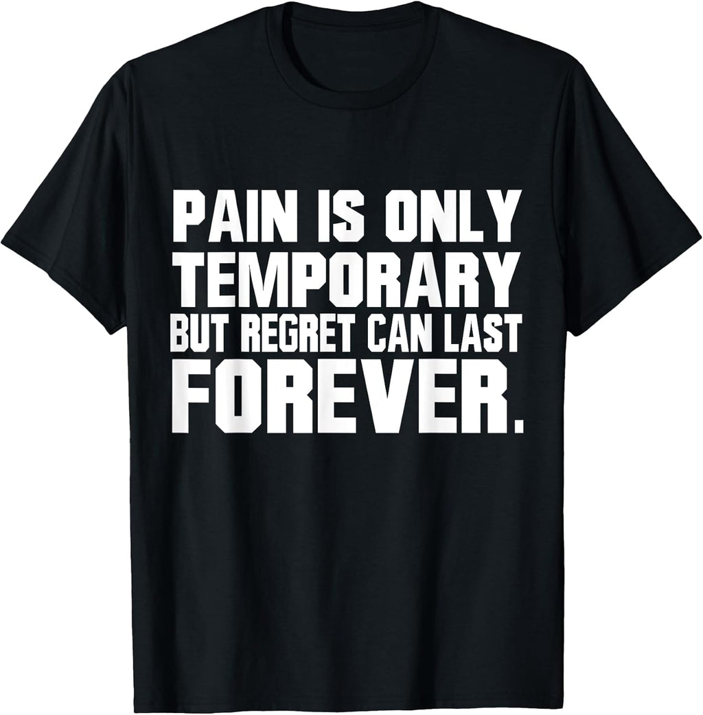 Pain Is Only Temporary