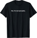 Sarcastic Comment Tee