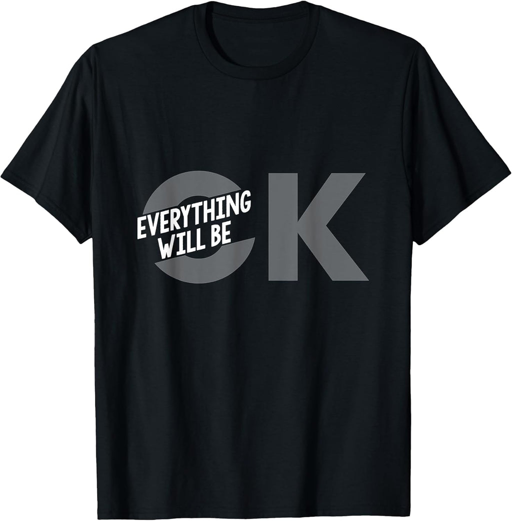 Everything Will Be Ok