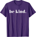 be kind tshirt