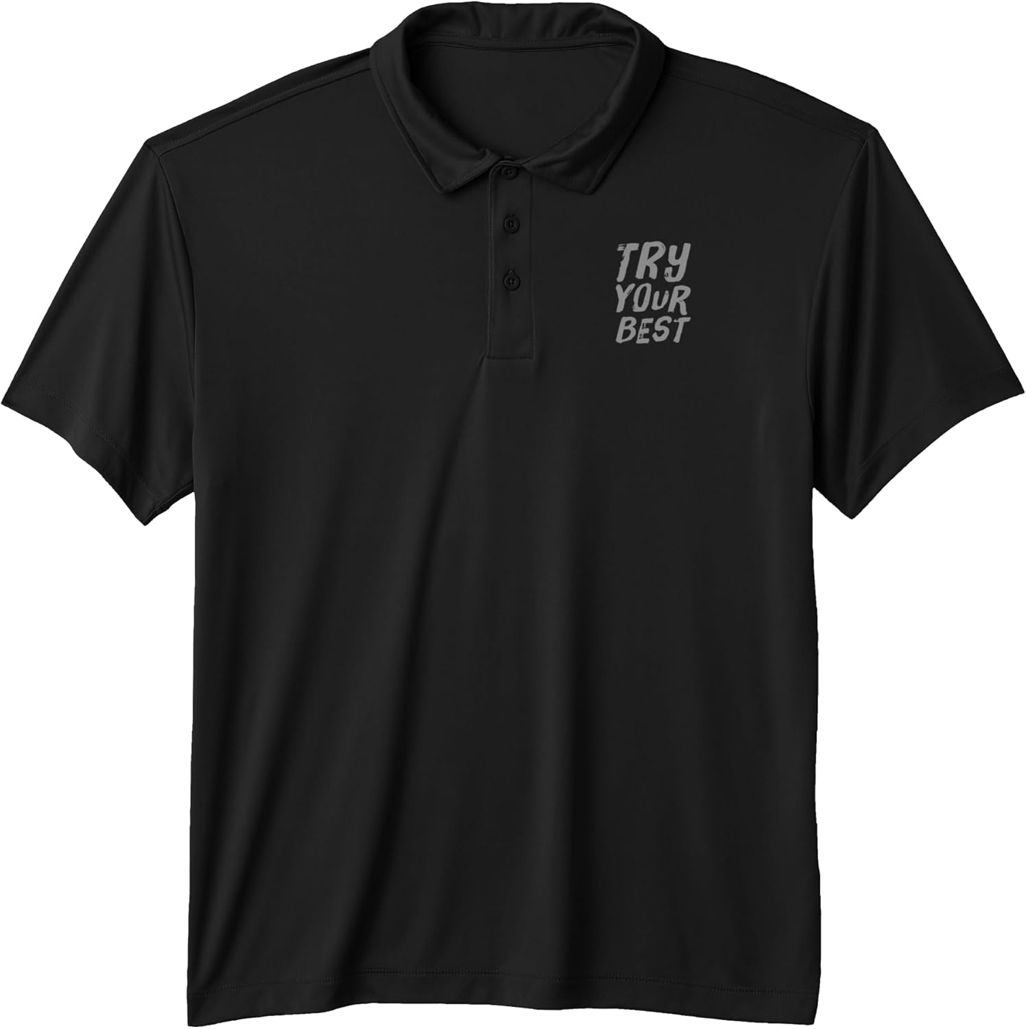Text Funny Motivation QuotesTry Your Best Shirt