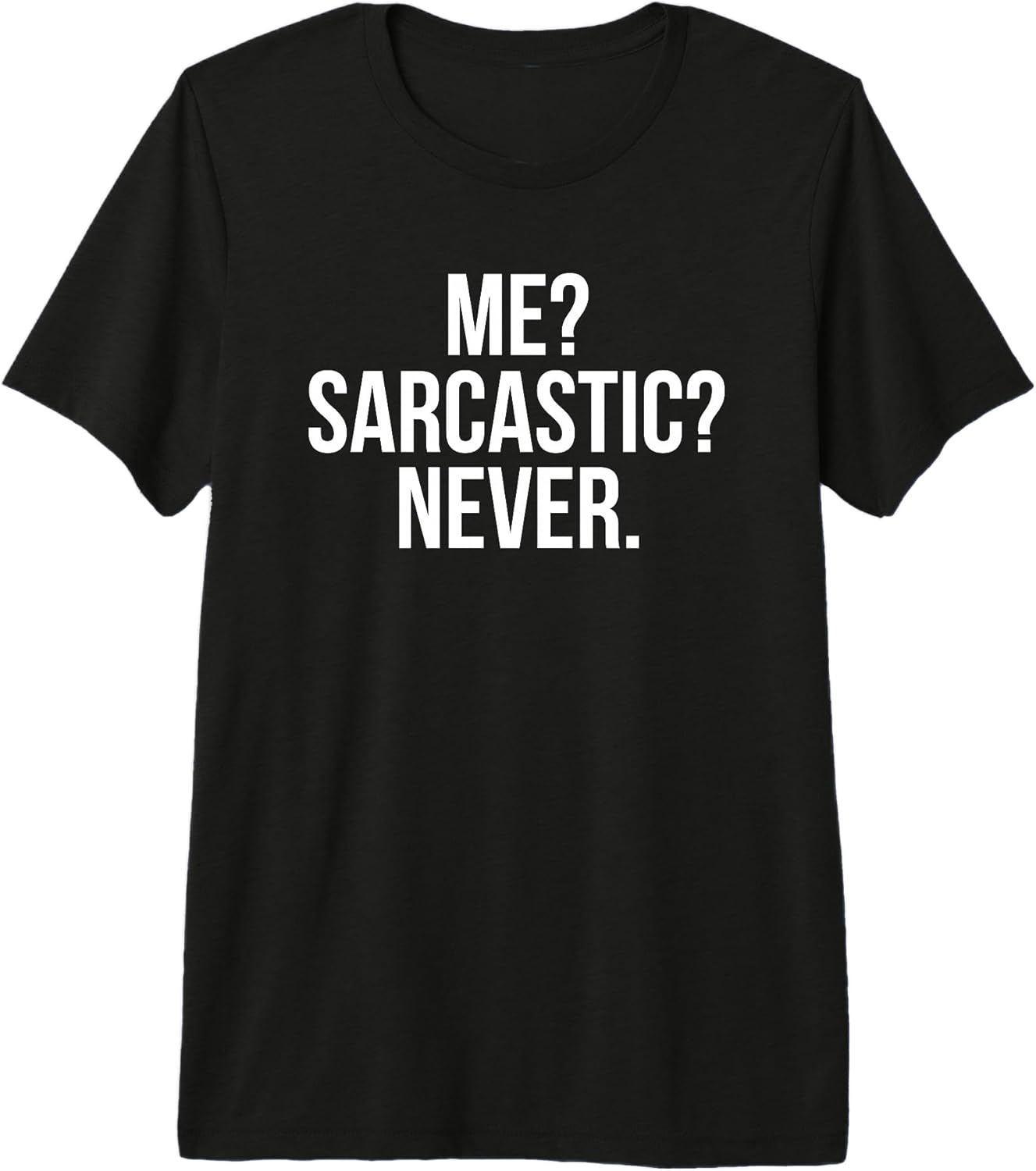 Funny Sayings Shirt