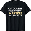 Funny Sarcastic Adult Humor Men Women Apprel