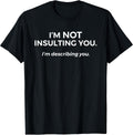 Sarcastic T shirts For Men Women