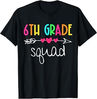 6th Grade Squad Sixth Teacher Student Team Back to School T-Shirt