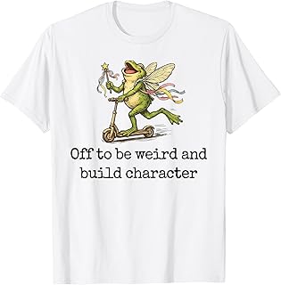 Off to Be Weird and Build Character Fairy Frog Scooter T-Shirt