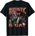 Autistic and Gay Funny Hard Skeleton Meme Bootleg T-Shirt
