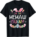 I’m The Memaw Bunny Shirt Funny Easter Family Matching Party T-Shirt