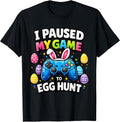 I Paused My Game To Egg Hunt Apparel