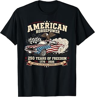 American Horsepower 250 Years of Freedom Muscle Car T-Shirt