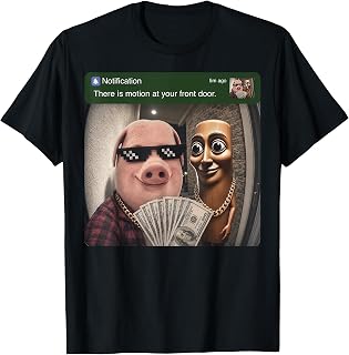 There is Motion at Your Front Door Tung Tung Tung John Pork T-Shirt