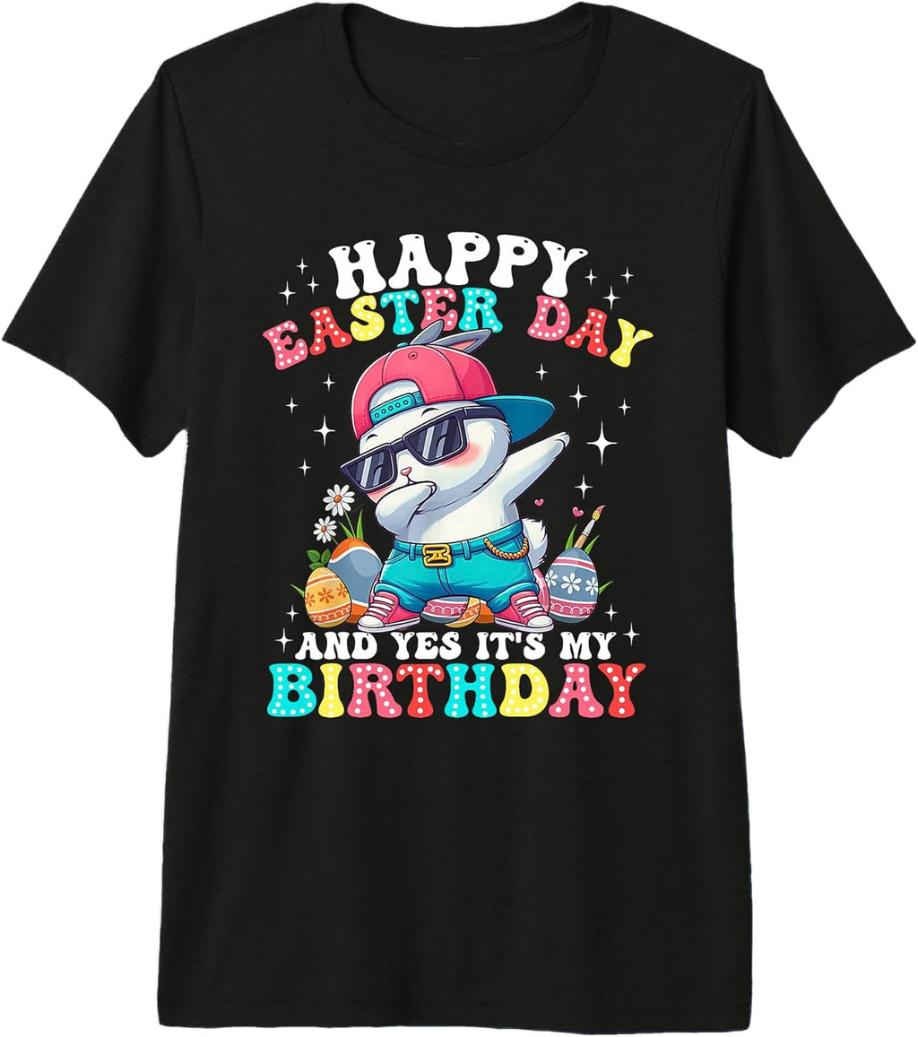 Happy Easter Day And Yes It's My Birthday Bunny