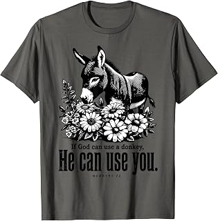 If God Can Use A Donkey He Can Use You Christian Bible Verse T-Shirt