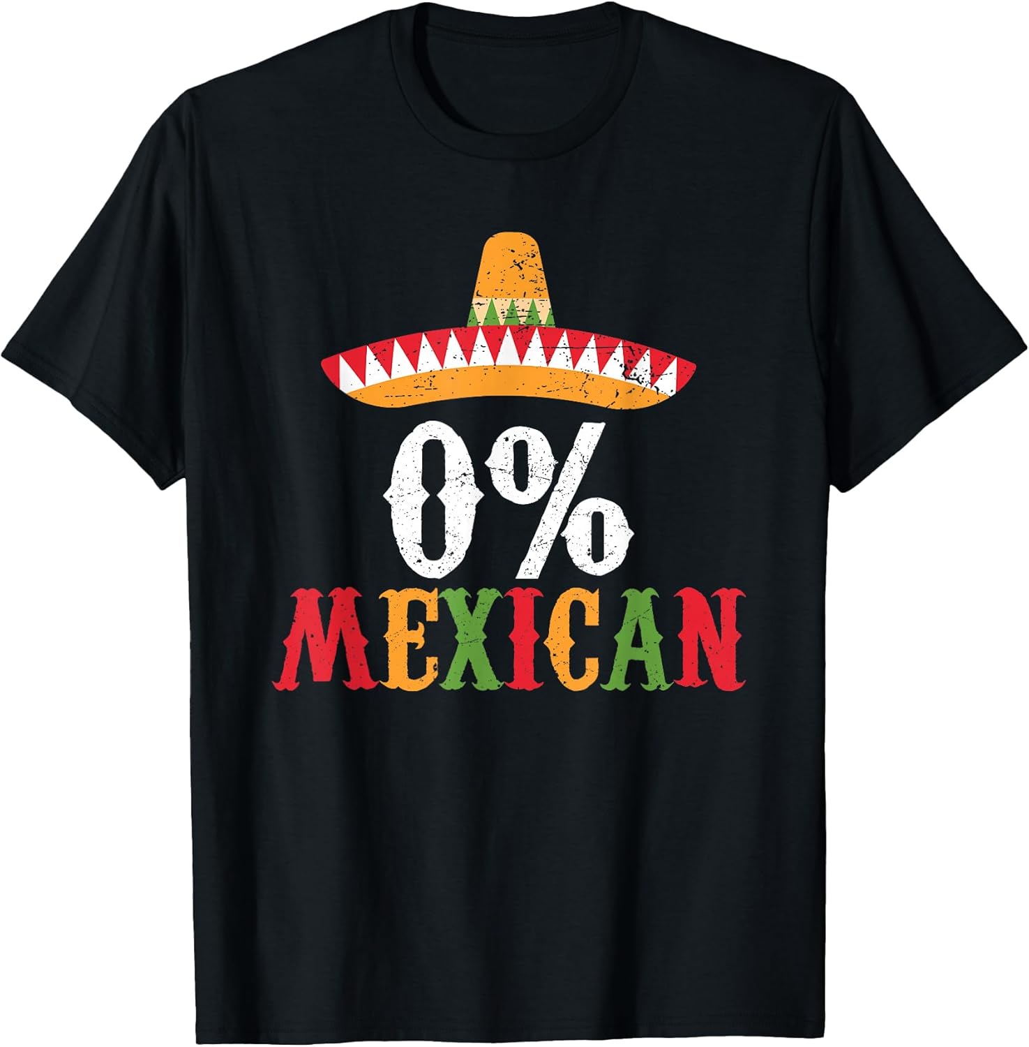 0% Mexican Cinco De Mayo Fiesta Sombrero Funny T-Shirt