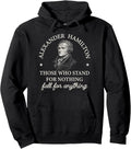 Alexander Hamilto Inspirational Quote Men Women