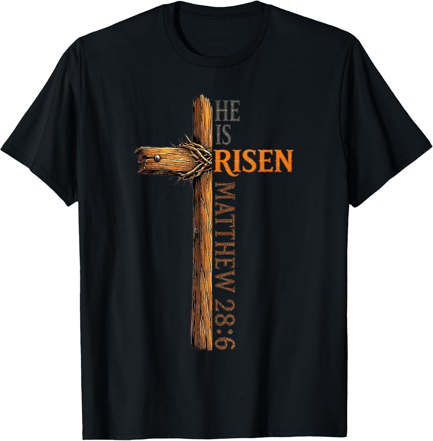 He is Risen matthew 28 6 t -shir t