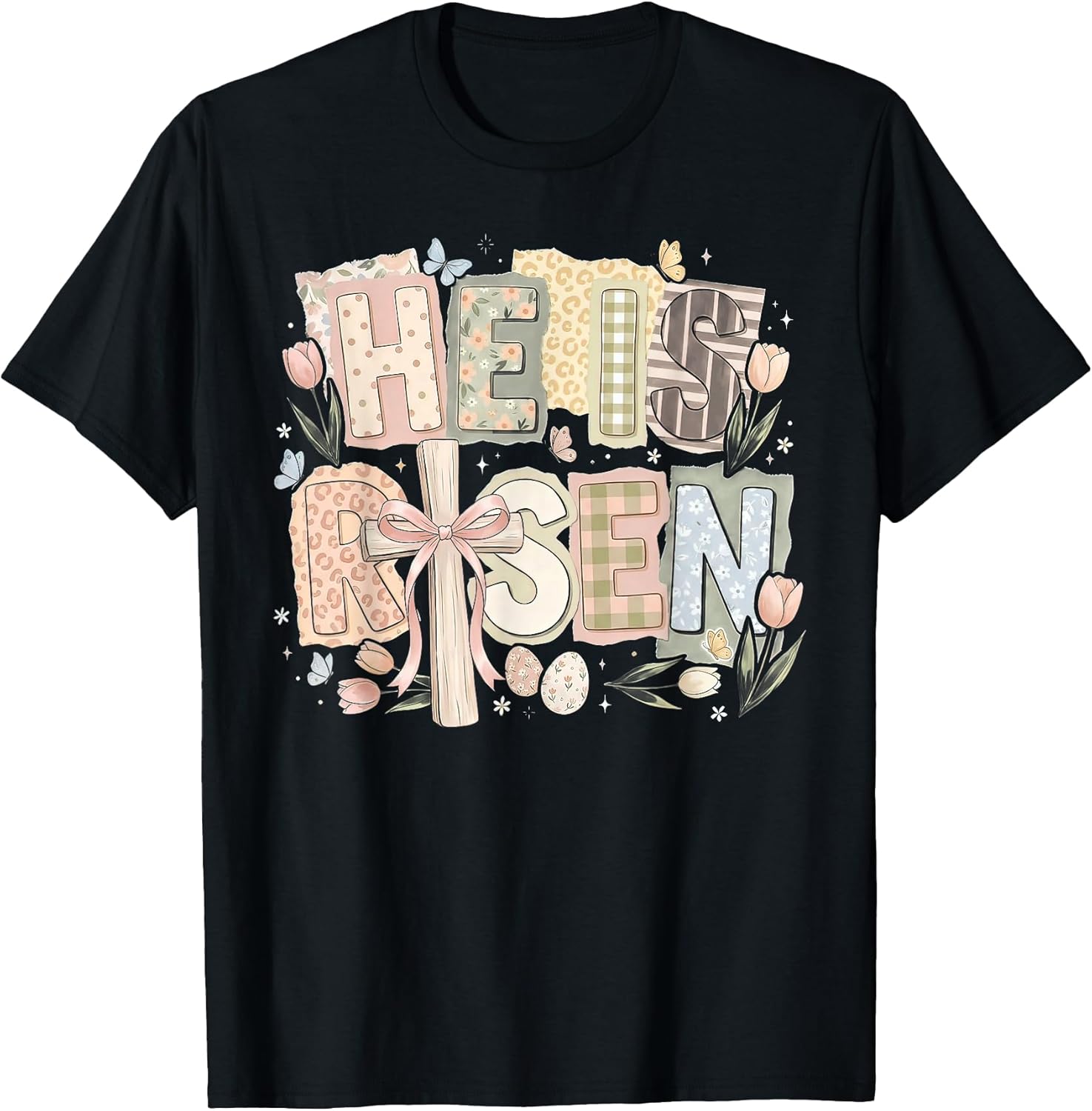 He Is Risen Christian Easter t -shir t