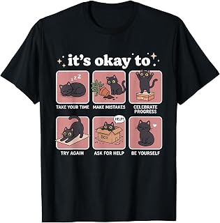 Its Okay to Make Mistakes Kawaii Black Cat Mental Health Art T-Shirt