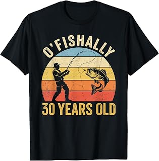 Ofishally 30 Years Old 30th Birthday Fishing T-Shirt